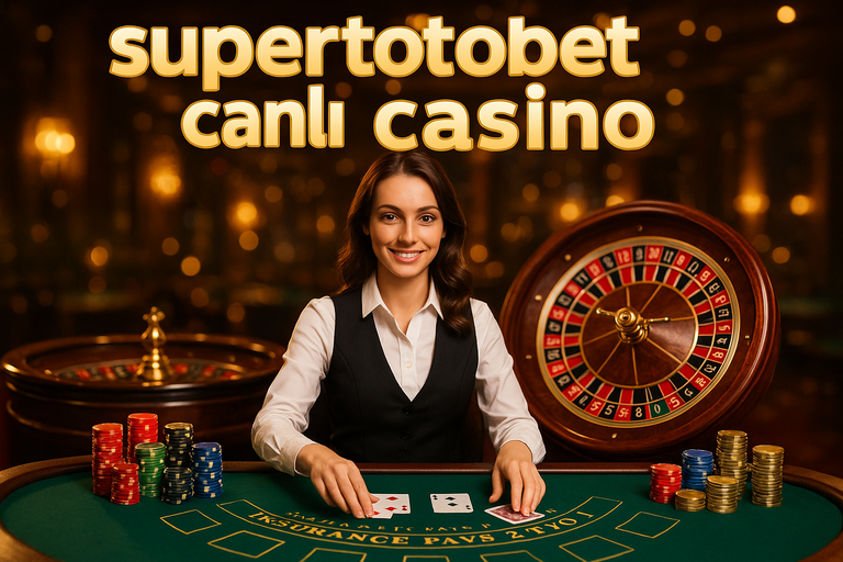 supertotobet canlı casino