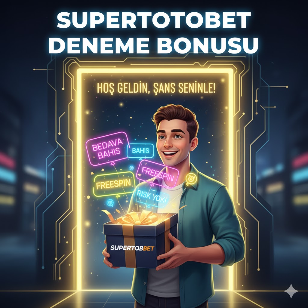 Supertotobet Deneme Bonusu